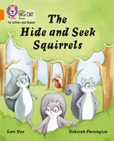 Écureuils solitaires - Bande 06/Orange - Hide and Seek Squirrels - Band 06/Orange