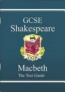 Nouveau GCSE English Shakespeare Text Guide - Macbeth inclut l'édition en ligne et les quiz. - New GCSE English Shakespeare Text Guide - Macbeth includes Online Edition & Quizzes