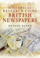 Recherche historique à l'aide des journaux britanniques - Historical Research Using British Newspapers