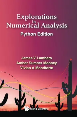 Exploration de l'analyse numérique : Edition Python - Explorations in Numerical Analysis: Python Edition