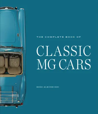 Le livre complet des MG classiques - The Complete Book of Classic MG Cars