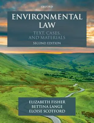 Droit de l'environnement : Text, Cases & Materials - Environmental Law: Text, Cases & Materials