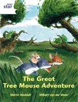 Rigby Star Independent White Reader 1 The Great Tree Mouse Adventure (La grande aventure de la souris) - Rigby Star Independent White Reader 1 The Great Tree Mouse Adventure