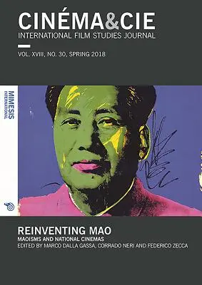 Réinventer Mao : Maoismes et cinémas nationaux - Reinventing Mao: Maoisms and National Cinemas
