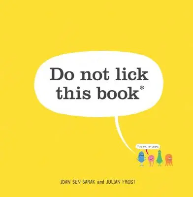 Ne lèche pas ce livre - Do Not Lick This Book