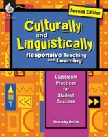L'enseignement et l'apprentissage sensibles à la culture et à la langue (deuxième édition) : Pratiques de classe pour la réussite des élèves - Culturally and Linguistically Responsive Teaching and Learning (Second Edition): Classroom Practices for Student Success