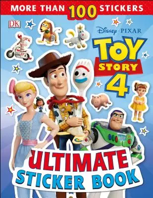 Livre d'autocollants ultime : Disney Pixar Toy Story 4 - Ultimate Sticker Book: Disney Pixar Toy Story 4
