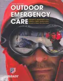 Soins d'urgence en plein air - Outdoor Emergency Care