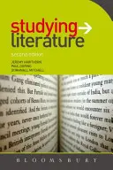 L'étude de la littérature : Le compagnon essentiel - Studying Literature: The Essential Companion