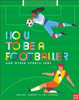 Comment devenir footballeur et autres métiers du sport - How to Be a Footballer and Other Sports Jobs