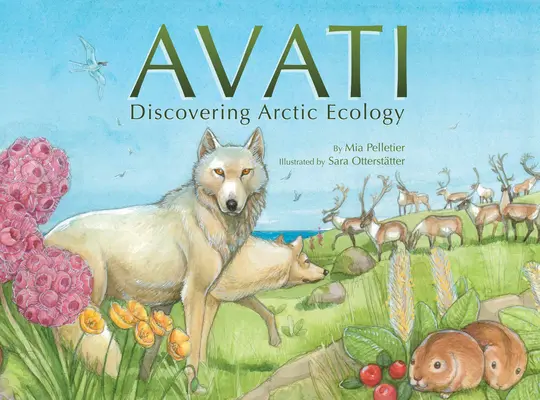 Avati : Découvrir l'écologie arctique - Avati: Discovering Arctic Ecology