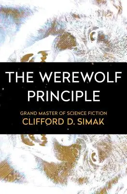 Le principe du loup-garou - The Werewolf Principle