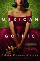 Gothique mexicain - Mexican Gothic