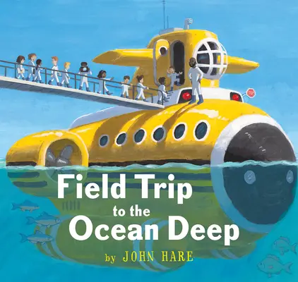 Voyage au fond de l'océan - Field Trip to the Ocean Deep