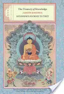 Le Trésor de la connaissance : Livres deux, trois et quatre : Le voyage du bouddhisme au Tibet - The Treasury of Knowledge: Books Two, Three, and Four: Buddhism's Journey to Tibet