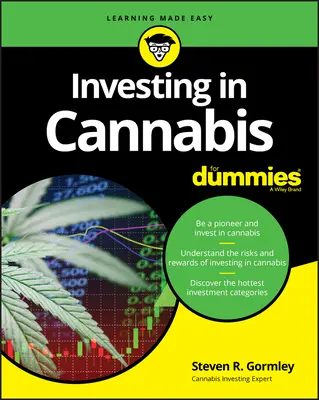 Investir dans le cannabis pour les nuls - Investing in Cannabis for Dummies