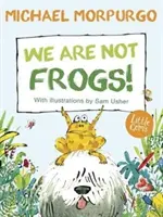 Nous ne sommes pas des grenouilles ! - We Are Not Frogs!