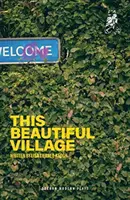 Ce beau village - This Beautiful Village