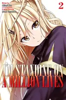 Je suis debout sur un million de vies 2 - I'm Standing on a Million Lives 2