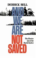 Et nous ne sommes pas sauvés - And We Are Not Saved