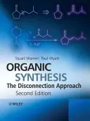 Synthèse organique : L'approche de la déconnexion - Organic Synthesis: The Disconnection Approach