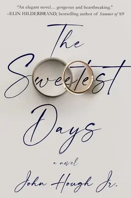Les jours les plus doux - The Sweetest Days