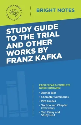 Guide d'étude du Procès et autres œuvres de Franz Kafka - Study Guide to The Trial and Other Works by Franz Kafka