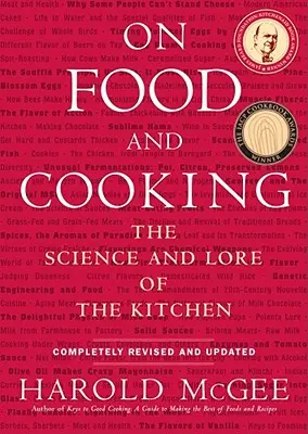 L'alimentation et la cuisine : La science et l'histoire de la cuisine - On Food and Cooking: The Science and Lore of the Kitchen