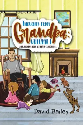 Pensées de grand-père : Volume 1 - Thoughts from Grandpa: Volume 1