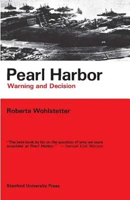 Pearl Harbor : Avertissement et décision - Pearl Harbor: Warning and Decision