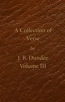 Collection de vers - Volume III - Collection of Verse - Volume III