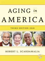 Vieillir en Amérique 2018, troisième édition - Aging in America 2018, Third Edition
