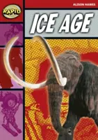 Lecture rapide : L'âge de glace (Niveau 2B) - Rapid Reading: Ice Age (Stage 2, Level 2B)