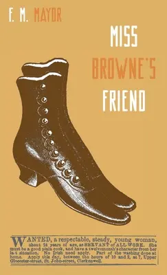 L'amie de Miss Browne : L'histoire de deux femmes - Miss Browne's Friend: A Story of Two Women