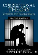 La théorie correctionnelle : Contexte et conséquences - Correctional Theory: Context and Consequences