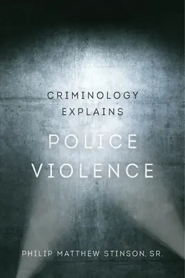 La criminologie explique la violence policière, 1 - Criminology Explains Police Violence, 1