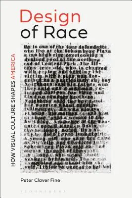 La conception de la race : comment la culture visuelle façonne l'Amérique - The Design of Race: How Visual Culture Shapes America