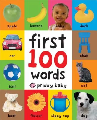 Les 100 premiers mots : Un livre en carton matelassé - First 100 Words: A Padded Board Book