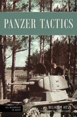 Panzer Tactics : Les opérations des chars à l'Est, 1941-42 - Panzer Tactics: Tank Operations in the East, 1941-42