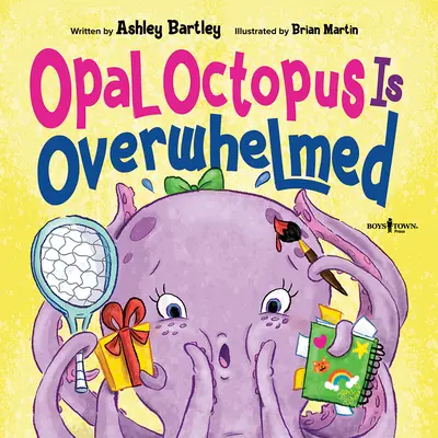 Opal Octapus est débordé : Apprendre à se réinitialiser et à déstresser - Opal Octapus Is Overwhelmed: Learn How to Reset and Destress