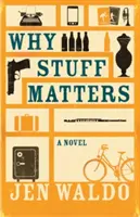 L'importance des objets - Why Stuff Matters