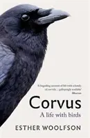Corvus : Une vie avec les oiseaux - Corvus: A Life with Birds