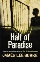 La moitié du paradis (Burke James Lee (Auteur)) - Half of Paradise (Burke James Lee (Author))