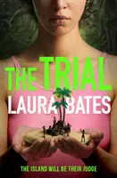 Trial - Le nouveau roman explosif de la fondatrice de Everyday Sexism - Trial - The explosive new YA from the founder of Everyday Sexism