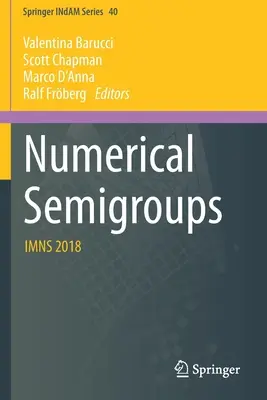 Semigroupes numériques : Imns 2018 - Numerical Semigroups: Imns 2018