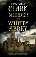 Meurtre à l'abbaye de Whitby - Murder at Whitby Abbey