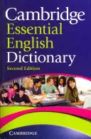 Dictionnaire essentiel de l'anglais de Cambridge - Cambridge Essential English Dictionary