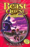 La Quête de la Bête : Soltra le charmeur de pierre - Série 2 Livre 3 - Beast Quest: Soltra the Stone Charmer - Series 2 Book 3