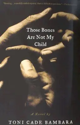 Ces os ne sont pas mon enfant - Those Bones Are Not My Child