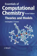 Essentials of Computational Chemistry - Theoriesand Models 2e
